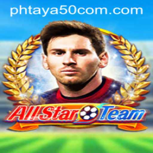 Exploring the Exciting World of AllStarTeam: The Game with Phtaya 50
